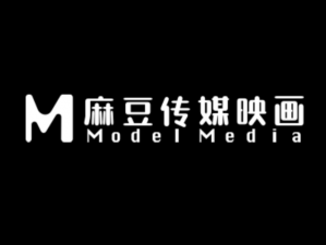 MD豆传媒APP网址入口免费、MD 豆传媒 APP 网址入口免费，你懂的